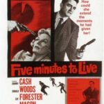 Five Minutes to Live (1961)