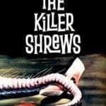 The Killer Shrews
