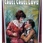 Cruel Cruel Love 1914