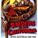Raiders of Old California