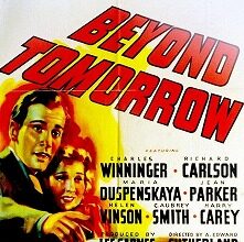Beyond Tomorrow (1940)