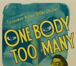 One Body Too Many (1944)